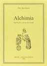 Titus Burckhardt - Alchimia. Significato e visione del mondo