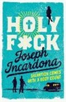 Joseph Incardona - Holy F*ck