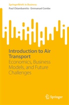 Paul Chiambaretto, Emmanuel Combe - Introduction to Air Transport