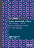 Michael Flood, Amanda Keddie - Young Men's Online Lives