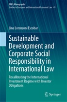 Lina Lorenzoni Escobar - Sustainable Development and Corporate Social Responsibility in International Law