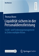 Thomas Bravo - Liquidität sichern in der Personaldienstleistung