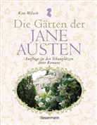 Kim Wilson - Die Gärten der Jane Austen