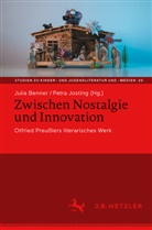 Julia Benner, Josting, Petra Josting - Zwischen Nostalgie und Innovation