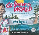 Wab Kinew, Kinew Wab, Joe Morse, Joe Morse - Go Show the World