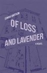 Sinan Antoon - Of Loss and Lavender