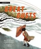 Megan Benedict, Melanie Crowder, Khoa Le - Great Gusts: Winds of the World and the Science Behind Them