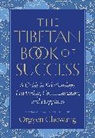 Orgyen Chowang, Jamgon Mipham, Sakya Pandita, Patrul Rinpoche - The Tibetan Book of Success