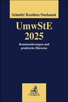 Markus Keuthen, Joachim Schmitt, Markus Suchanek, Markus Suchanek u a - Umwandlungssteuererlass 2025. UmwStE 2025