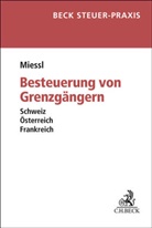 Gerold Miessl - Besteuerung von Grenzg&auml;ngern