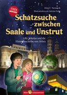 Jörg F Nowack, Jörg F. Nowack, Sabrina Pohle - Schatzsuche zwischen Saale und Unstrut - Lilly, Nikolas und die Himmelscheibe von Nebra