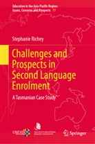 Stephanie Richey - Challenges and Prospects in Second Language Enrolment