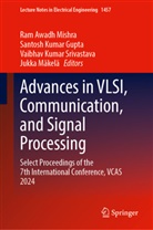 Santosh Kumar Gupta, Santosh Kumar Gupta, Vaibh Kumar Srivastava et al, Jukka Mäkelä, Ram Awadh Mishra, Vaibhav Kumar Srivastava - Advances in VLSI, Communication, and Signal Processing