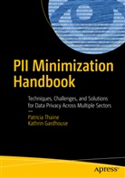 Kathrin Gardhouse, Patricia Thaine - PII Minimization Handbook