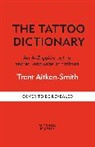 Trent Aitken-Smith, Aitken-Smith Trent, Ashley Tyson, Tyson Ashley - The Tattoo Dictionary