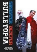 Dan Abnett - Sinister Dexter: Bulletopia