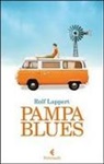 Rolf Lappert - Pampa blues