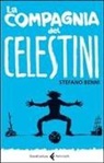Stefano Benni - La compagnia dei Celestini