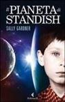 Sally Gardner - Il pianeta di Standish