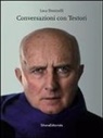 Luca Doninelli, D. Dall'Ombra - Conversazioni con Testori