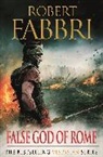 Robert Fabbri, Fabbri Robert - False God of Rome