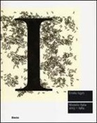 B. Benedetti, A. Rorro - Emilio Isgrò. Modello Italia 2013-1964. Catalogo della mostra (Roma, 20 giugno-6 ottobre 2013)
