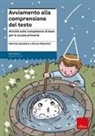 Patrizia Gaudiano, Bruno Rebuttini, E. Busani - Avviamento alla comprensione del testo. Attività sulle competenze di base per la scuola primaria