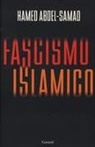 Hamed Abdel-Samad - Fascismo islamico