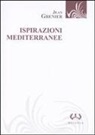 Jean Grenier, C. Pastura - Ispirazioni mediterranee