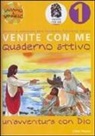 Matthias Bolkart, Christiane Heinsdorff - Bolkart, M: Venite con me. Un'avventura con Dio. Quaderno at