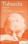 Antonio Tabucchi - Romanzi: Requiem-Sostiene Pereira-La testa perduta di Damasceno Monteiro