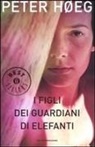 Peter Høeg - I figli dei guardiani di elefanti