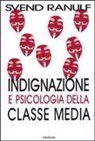 Svend Ranulf, C. Casalini, L. Salvarani - Indignazione e psicologia della classe media
