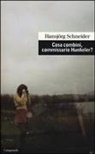 Hansjörg Schneider - Cosa combini, commissario Hunkeler?