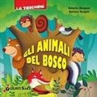 Barbara Bongini, Roberto Morgese - Gli animali del bosco