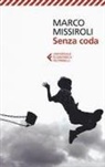 Marco Missiroli - Senza coda