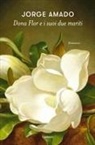 Jorge Amado - Dona Flor e i suoi due mariti