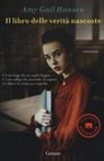 Amy Gail Hansen - Il libro delle verità nascoste