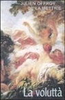 Julien O. De La Mettrie, R. Campi - La voluttà