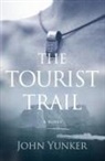 John Yunker - The Tourist Trail