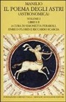 Marco Manilio, S. Feraboli, E. Flores - Manilio, M: Poema degli astri