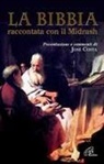 José Costa - La Bibbia raccontata con il Midrash