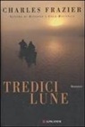 Charles Frazier - Tredici lune