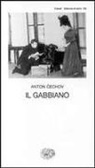 Anton Cechov - Il gabbiano