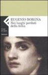 Eugenio Borgna, Federico Leoni - Nei luoghi perduti della follia