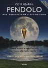 Ronald L. Bonewitz, Lilian Verner Bonds - Come usare il pendolo per radioestesia e divinazione