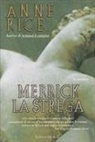 Anne Rice - Merrick la strega