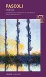 Giovanni Pascoli, Luigi Baldacci, Maurizio Cucchi - Poesie