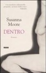 Susanna Moore - Dentro