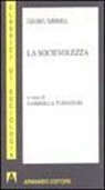 Georg Simmel, G. Turnaturi - La socievolezza